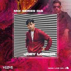 Verve Mix Series 015 - Joey London Style