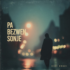 Pa Bezwen Sonje