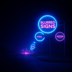 Blurred Signs