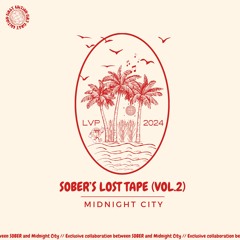 SOBER'S LOST TAPE (Vol.2) - MIDNIGHT CITY