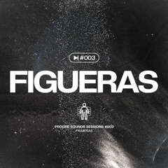 Progre Sounds Sessions 003: Figueras