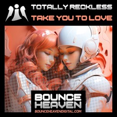 Take You To Love