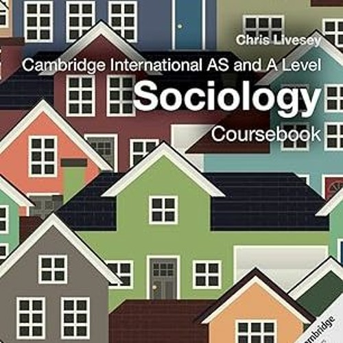 read online Cambridge International AS and A Level Sociology Coursebook (Cambridge Internationa