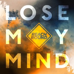 Lose Your Mind