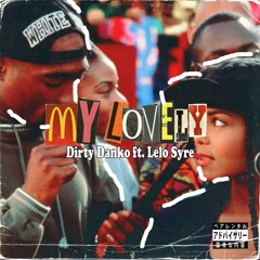 My Lovely (w/ Lelo Syre)