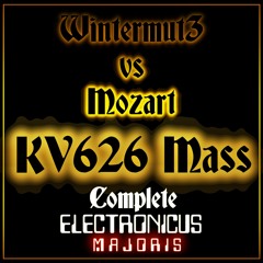 KV 626 Mass Complete: Electronicus Majoris