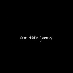 One Take Jimmy - Interlude (Prod. Goldcone)
