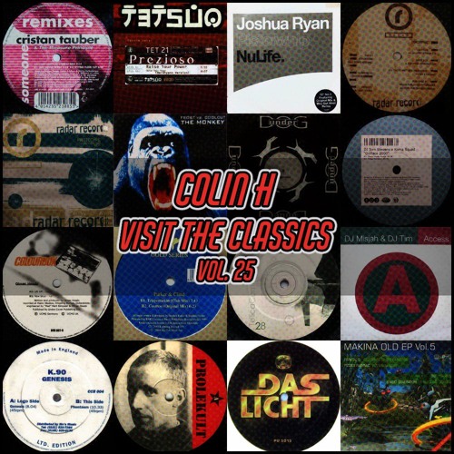 Colin H - Visit The Classics 25 - 100% Vinyl 90s Hard Trance
