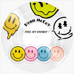McCOY - FEEL MY ENERGY! (TetsuBeatsMASTER) FREE DL x