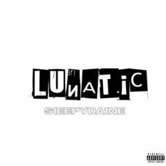 Lunatic