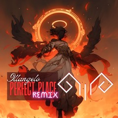 Illangelo - Perfect Place (Remix)