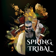 Spring Tribal  Live Set