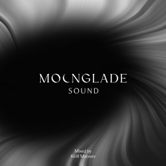 MOONGLADE SOUND w/ Kirill Matveev - 03.11.23