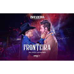 Ana Castela ft. @GustavoMioto - Fronteira (DVD Boiadeira Internacional)