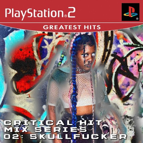 CRITICAL HIT MIX SERIES 02: SKULLFUCKER