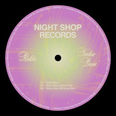 NSR001 | Rakhi - Tinker Bass (Previews)