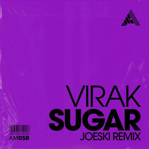 Virak - Sugar (Joeski Remix) (Extended Mix)