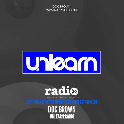 Doc Brown - Unlearn:Radio #111