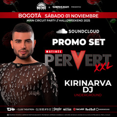 DJ Kirino - THEATRON & MATINEE Pervert XXL 01.11.2025