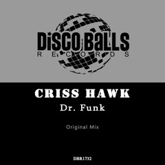 Criss Hawk - Dr. Funk