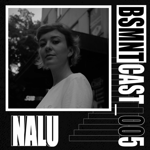 BSMNTCAST_005 - NALU