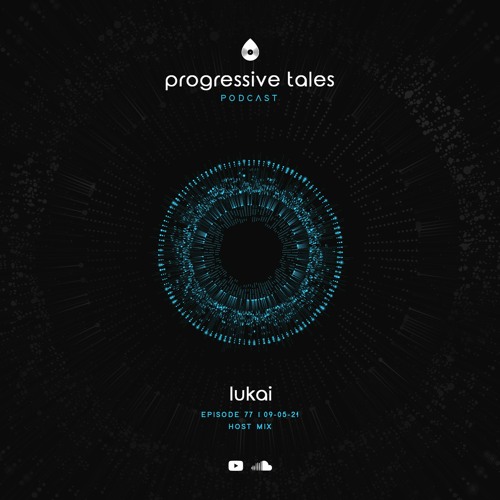 77 Guest Episode I Progressive Tales with Lukai