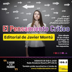 EDITORIAL DE JAVIER MONTÚ - EL PENSAMIENTO CRÍTICO - EHDLP 18 DE OCTUBRE DE 2025