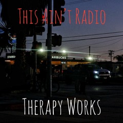Ep.140 - Therapy Works