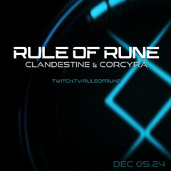 Progressive House // Clandestine & Corcyra / Rule of Rune // December 5th, 2024