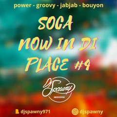 Soca Now In Di Place #4 - mix soca 2022