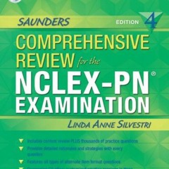 [ACCESS] [KINDLE PDF EBOOK EPUB] Saunders Comprehensive Review for the NCLEX-PN Exami