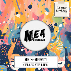 Celebrate Life (it's your birthday)