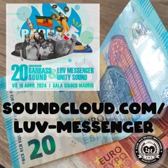 Audio Luv Messenger Madrid Siroco 19.04.24 Barbass 20 th anniversary