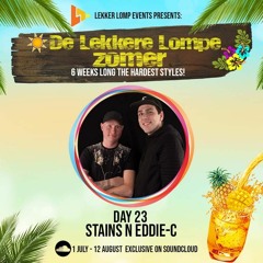 De Lekkere Lompe Zomer Day 23 - Stains N Eddie-C