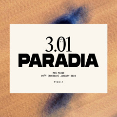 [3.01] PARADIA w/ Meg Paine
