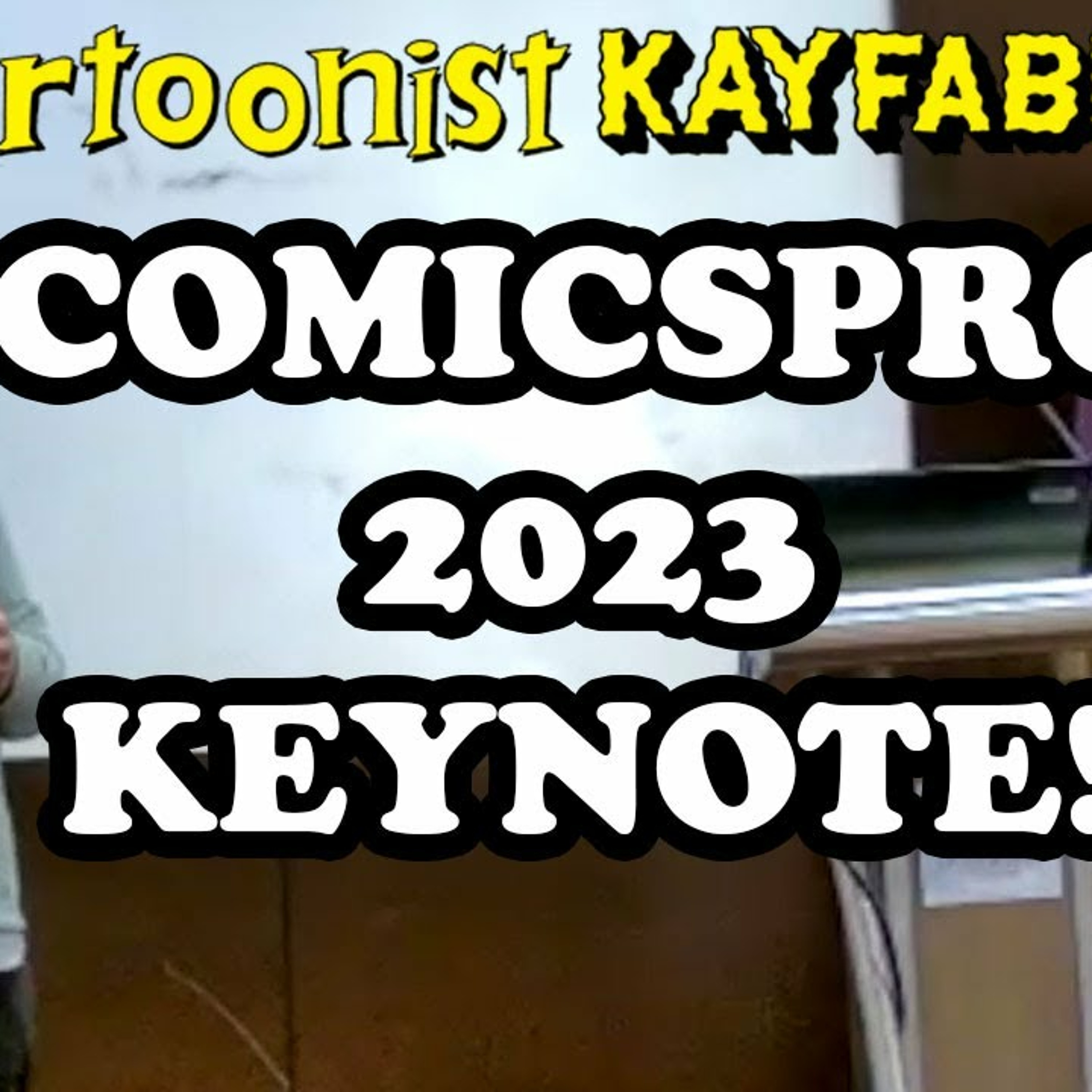 "We're More Popular Than The Biggest Current Marvel and DC Comics", Our Keynote at Comicspro 2023! episode artwork