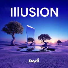 Illusion By Dark.D
