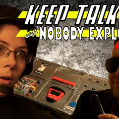 Keep Talking and Nobody Explodes The Musical (feat. Kevin Clark)by Random Encounters