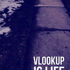 Get PDF VLOOKUP is Life by  Andy Stilp