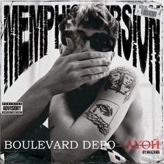 Boulevard Depo - AYOЙ(MEMPHIS VERSION)