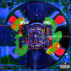 Peso A Peso (prod. Duran)