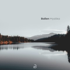 Ballen - Mystika EP