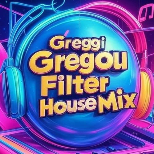 Greggi Gregou - Filter House Mix - Jan 2025