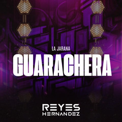 LA JARANA GUARACHERA