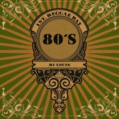 Int. Reggae Day Specials - 80s Roots By Dj Louis
