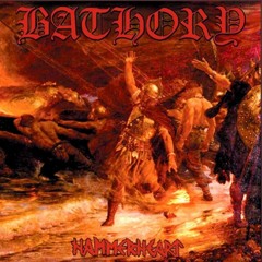 Bathory- One Rode to asa Bay