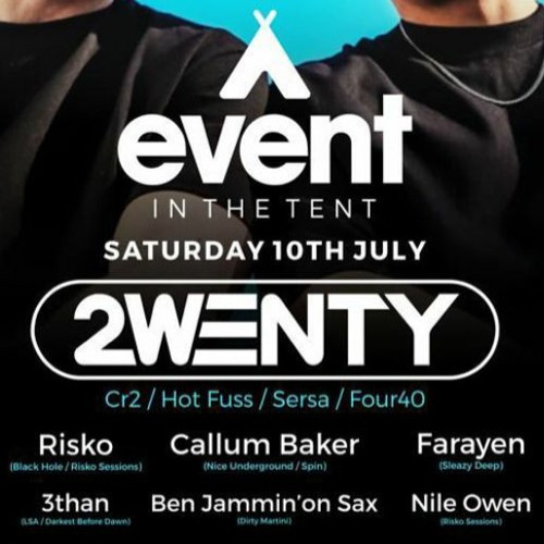 Risko - Event In The Tent 10/07/21