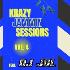 Krazy Jammin Session's Vol. 4 feat DJ JOL