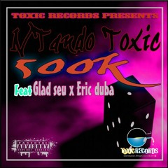 500k (Feat Glad Seu & Eric Duba)