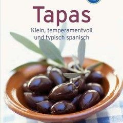 [E-pub] Tapas (Minikochbuch): Klein. temperamentvoll und typisch spanisch